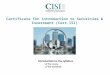Certificate for Introduction to Securities & Investment (Cert.ISI) Introduction to the syllabus  The course  The workload