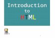 1 Introduction to HTML. 2 Definitions  W W W – World Wide Web.  HTML – HyperText Markup Language – The Language of Web Pages on the World Wide Web