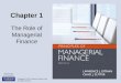 Copyright © 2012 Pearson Prentice Hall. All rights reserved. Chapter 1 The Role of Managerial Finance