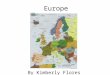 Europe By Kimberly Flores. The nightingale is a bid found only in Europe it is known for its beautiful voice