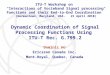 International Telecommunication Union Dynamic Coordination of Signal Processing Functions Using ITU-T Rec. G.799.2 Dominic Ho Ericsson Canada Inc. Mont-Royal,