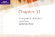 Chapter 11 The predictive and positive approaches