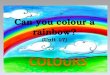 Can you colour a rainbow? (Unit 17). Часть 1 Выучи слова, называющие цвета