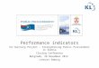Performance indicators EU-Twinning Project – Strengthening Public Procurement in Serbia Closing Conference Belgrade, 28 November 2012 Lennart Emborg
