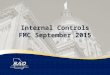Internal Controls FMC September 2015. Introduction Internal Controls and the BCR/CAFR Green Book Current State Vision for the Future Agenda