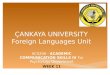 ÇANKAYA UNIVERSITY Foreign Languages Unit ACS206 - ACADEMIC COMMUNICATION SKILLS IV For Psychology Department WEEK 11
