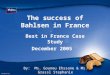 The success of Bahlsen in France Best in France Case Study December 2005 By: Ms. Gounou Ehssane & Ms. Grassl Stephanie