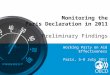 Monitoring the Paris Declaration in 2011 Preliminary Findings Working Party on Aid Effectiveness Paris, 5-8 July 2011