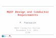 MQXF Design and Conductor Requirements P. Ferracin MQXF Conductor Review November 5-6, 2014 CERN