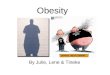 By Julie, Lene & Tineke Obesity. Index What is Obesity? Statistic Causes of Obesity The Risks of Obesity Predictions
