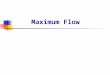 Maximum Flow. p2. Maximum Flow A flow network G=(V, E) is a DIRECTED graph where each has a nonnegative capacity u