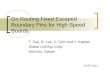 On Routing Fixed Escaped Boundary Pins for High Speed Boards T. Tsai, R. Lee, C. Chin and Y. Kajitani Global UniChip Corp. Hsinchu, Taiwan DATE 2011