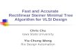Chris Chu Iowa State University Yiu-Chung Wong Rio Design Automation Fast and Accurate Rectilinear Steiner Minimal Tree Algorithm for VLSI Design