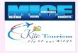 Main Objectives Introduction of Kite Tourism Our Mission Kite Tourism Services Introduction of MICE Top Management meets and Conference Types of Corporate