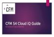 CFM S4 Cloud iQ Guide THE FUTURE OF CASH AUTOMATION