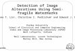 VIPER Slide 1 Detection of Image Alterations Using Semi-fragile Watermarks Eugene T. Lin †, Christine I. Podilchuk ‡ and Edward J. Delp † † Purdue University