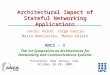 Architectural Impact of Stateful Networking Applications Javier Verdú, Jorge García Mario Nemirovsky, Mateo Valero The 1st Symposium on Architectures for