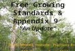 Free Growing Standards & Appendix 9 “An Update” Dave Weaver Resource Practices Branch FFT Meeting Sept 2013