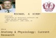 Editor of Anatomy & Physiology: Current Research