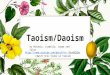 Taoism/Daoism by Micaela, Isabella, Jayme and Yujin  (Watch this Video on Taoism)
