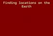 Finding locations on the Earth. Latitude (parallels) imaginary lines drawn around the earth parallel to the equator definition – the distance north or
