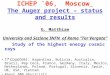 ICHEP `06, Moscow The Auger project – status and results G. Matthiae University and Sezione INFN of Roma “Tor Vergata” Study of the highest energy cosmic