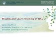 Blackboard Learn Training at NAU Larry MacPhee Associate Director of e-Learning Northern Arizona University