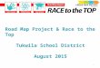 Road Map Project & Race to the Top Tukwila School District August 2015 1