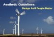 Aesthetic Guidelines: Paul Gipe & Assoc. Design As If People Matter