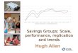 Savings Groups: Scale, performance, replication and trends