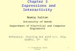 C++ Programming, Namiq Sultan1 Chapter 3 Expressions and Interactivity Namiq Sultan University of Duhok Department of Electrical and Computer Engineerin