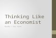Thinking Like an Economist Bundle 1 Key Terms. Capitalism Private citizens own and use factors of production to make money