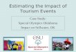 Estimating the Impact of Tourism Events Case Study: Special Olympics Oklahoma Impact on Stillwater, OK