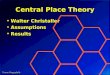 Central Place Theory Walter Christaller Assumptions Results