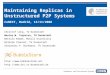 Databases and Distributed Systems Maintaining Replicas in Unstructured P2P Systems CoNEXT, Madrid, 12/11/2008 Christof Leng, TU Darmstadt Wesley W. Terpstra,