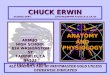 CHUCK ERWIN SCIENCE DEPT. CHUCKE@ ARMIJO HIGH SCHOOL 824 WASHINGTON ST FAIRFIELD, CA 94533 (707) 438-3468 ANATOMY AND PHYSIOLOGY ALL