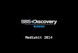 Mediakit 2014. Eng UK Standard SBS Discovery Radio owns 5 radiostations in Denmark, covering a wide audience in Denmark Furthermore SBS Radio owns 40%