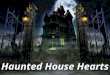 Haunted House Hearts. Is My Heart A Haunted House A closer look into a lesser known “parable” Backdrop: Jesus dealing with how the very religious Pharisees
