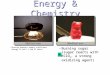 Energy & Chemistry peanuts supply sufficient energy to boil a cup of water.Burning peanuts supply sufficient energy to boil a cup of water. Burning sugar