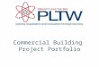 Commercial Building Project Portfolio. Project Portfolio Deliverables Cover Page Table of Contents Architectural Program Site Information Code Requirements