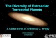 The Diversity of Extrasolar Terrestrial Planets J. Carter-Bond, D. O’Brien & C. Tinney RSAA Colloquium 12 April 2012