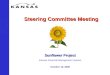 Steering Committee Meeting Sunflower Project Kansas Financial Management System October 10, 2008