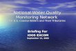 National Water Quality Monitoring Network for U.S. Coastal Waters and Their Tributaries Briefing For IOOS EXCOM September 13, 2005