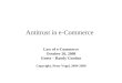 Antitrust in e-Commerce Law of e-Commerce October 20, 2008 Guest – Randy Gordon Copyright, Peter Vogel, 2004-2008