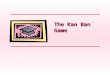 The Kan Ban Game. 2 © The Delos Partnership 2003 To understand how Kanbans Aid the transition from a Push to a Pull System Facilitate Continuous Improvement