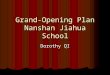 Grand-Opening Plan Nanshan Jiahua School Dorothy QI