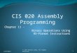 CIS 020 Assembly Programming Chapter 11 - Binary Operations Using RX-Format Instructions © John Urrutia 2012, All Rights Reserved.5/27/20121