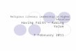 Religious Literacy Leadership in Higher Education Having Faith - Adding Value 7 February 2011