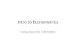 Intro to Econometrics Using Excel for Estimation