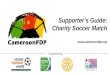 Supporter’s Guide: Charity Soccer Match 